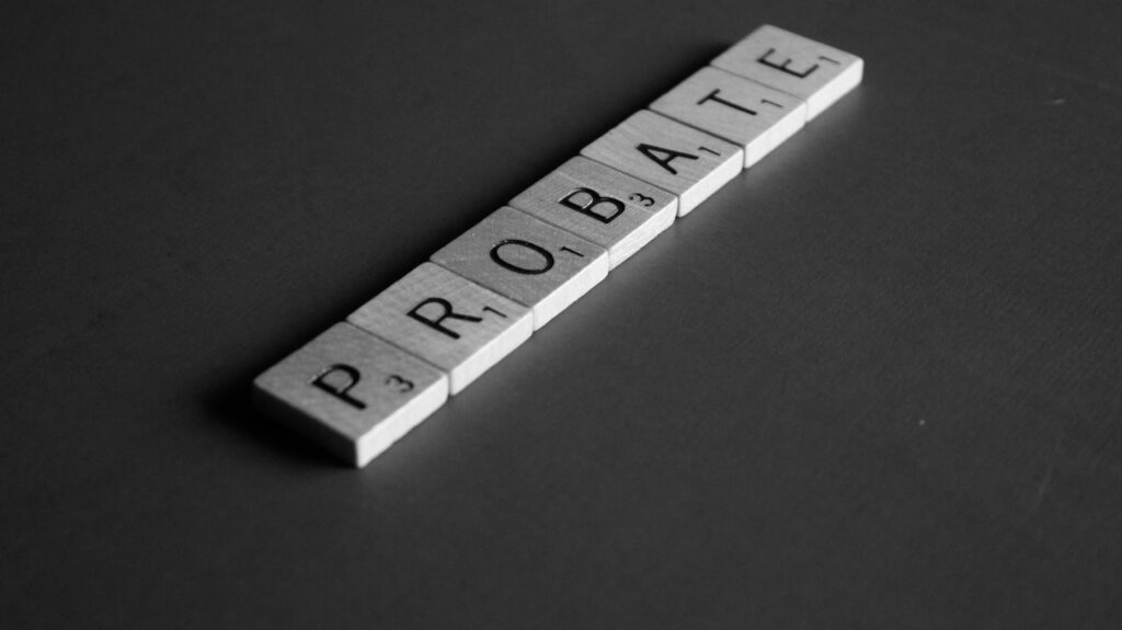 Probate & Succession law Scrabble pieces spelling the word probate